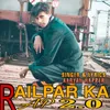 About RAILPAR KA RAP 2.0 Song